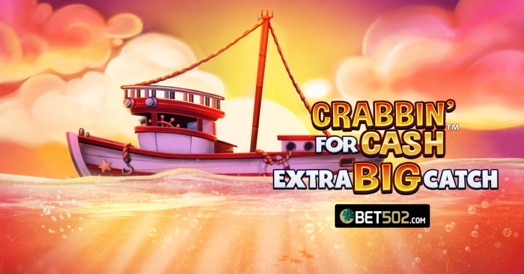 Crabbin for cash extra big catch casino en linea slot bet502